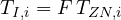 T_{I,i} = F\,T_{ZN,i}