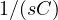 1/(sC)