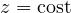z = \text{cost}