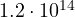 1.2\cdot 10^{14}