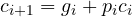 c_{i+1} = g_i + p_ic_i