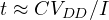 t \approx CV_{DD}/I