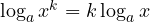\log_a x^k = k\log_a x