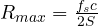 R_{max} = \frac{f_sc}{2S}