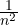 \frac{1}{n^2}