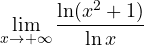 \displaystyle\lim_{x\to+\infty}\frac{\ln(x^2 + 1)}{\ln x}