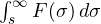 \int_s^\infty F(\sigma)\,d\sigma