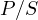 P/S