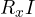 R_x I