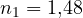 n_1 = 1{,}48