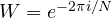 W = e^{-2\pi i/N}