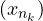 (x_{n_k})
