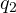q_2