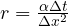 r = \frac{\alpha\Delta t}{\Delta x^2}