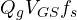 Q_gV_{GS}f_s