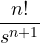 \dfrac{n!}{s^{n+1}}