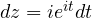 dz = ie^{it}dt