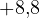 +8{,}8