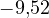 -9{,}52