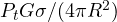 P_tG\sigma/(4\pi R^2)