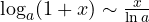 \log_a(1 + x) \sim \frac{x}{\ln a}