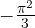 -\frac{\pi^2}{3}