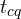 t_{cq}