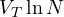 V_T\ln N