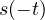 s(-t)