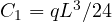 C_1 = qL^3/24