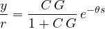 \[ \frac{y}{r} = \frac{C\,G}{1 + C\,G}\,e^{-\theta s} \]