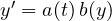 y' = a(t)\,b(y)
