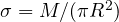\sigma = M/(\pi R^2)