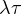 \lambda\tau
