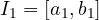 I_1 = [a_1, b_1]