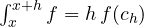 \int_x^{x+h}f = h\,f(c_h)