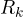 R_k