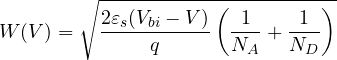 \[ W(V) = \sqrt{\frac{2\varepsilon_s (V_{bi} - V)}{q}\left(\frac{1}{N_A} + \frac{1}{N_D}\right)} \]