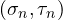 (\sigma_n, \tau_n)