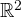 \mathbb R^2