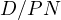 D/PN