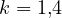 k = 1{,}4