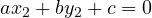 ax_2 + by_2 + c = 0