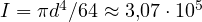 I = \pi d^4/64 \approx 3{,}07\cdot 10^5