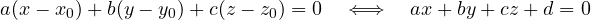 \[ a(x - x_0) + b(y - y_0) + c(z - z_0) = 0 \quad\Longleftrightarrow\quad ax + by + cz + d = 0 \]