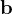 \mathbf b