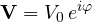 \[ \mathbf V = V_0\,e^{i\varphi} \]