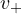 v_+