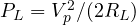 P_L = V_p^2/(2R_L)