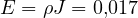 E = \rho J = 0{,}017